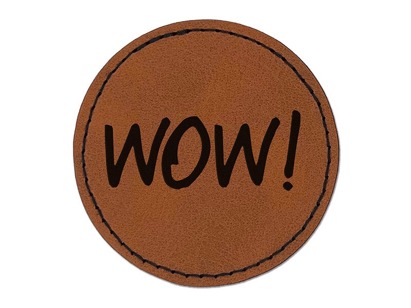 Wow Text Round Iron-On Engraved Faux Leather Patch Applique - 2.5&#x22;
