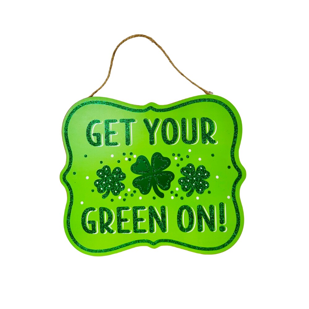 10.5&#x22;Lx9&#x22;H Green St. Patrick&#x27;s Day Glitter Sign - Get Your Green On - TCT Crafts - AP8984