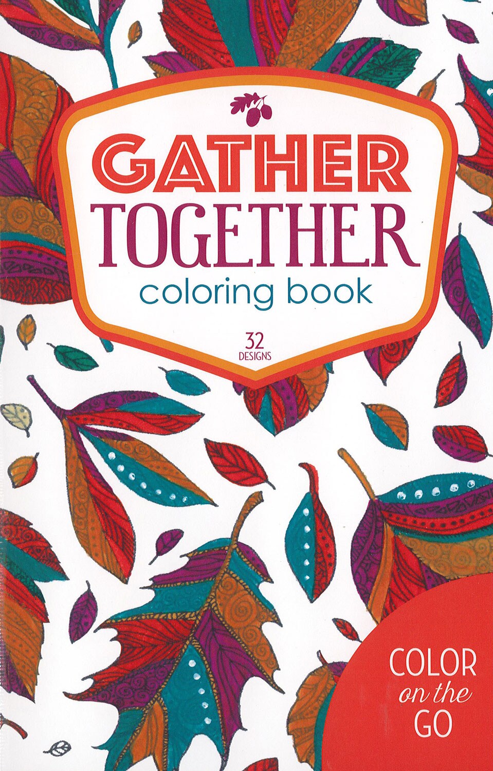 Leisure Arts Color Go Gather Together Coloring Book