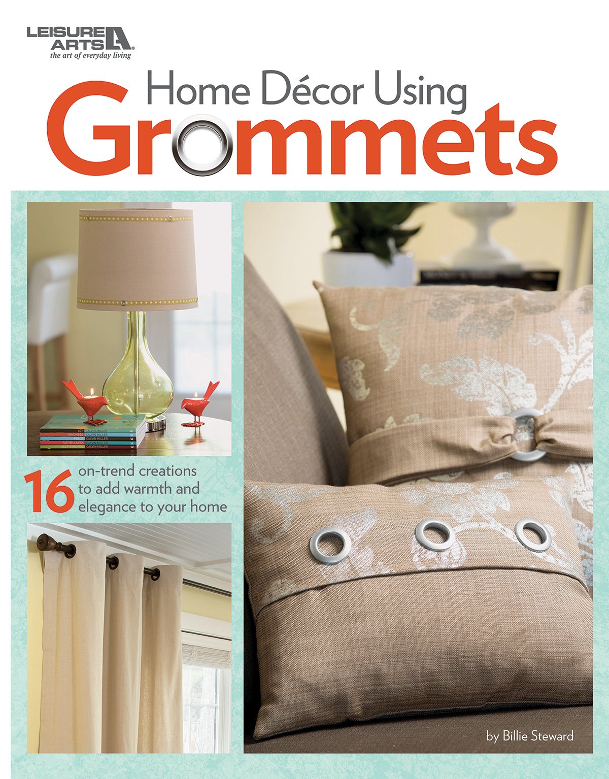 Leisure Arts Home Decor Using Grommets Crafting Book