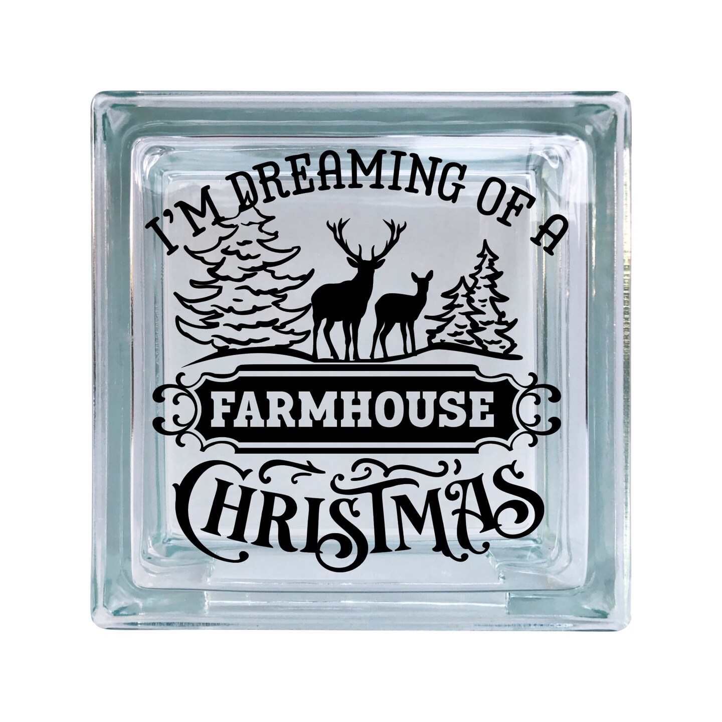 I'm Dreaming Of A Farmhouse Christmas Vinyl Decal For Glass Blocks, Car