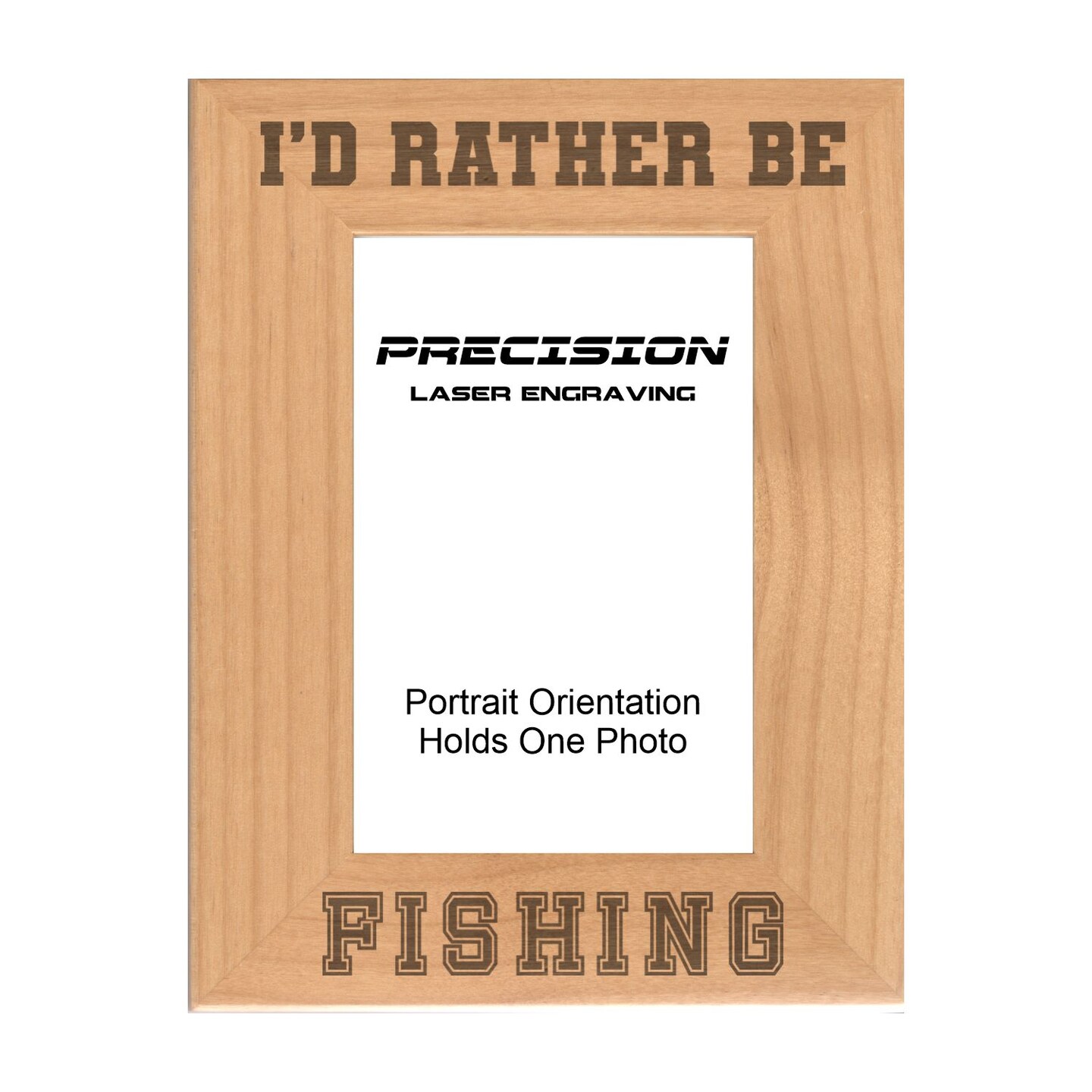 Fishing Picture Frame I'd Rather Be Fishing Engraved Natural Wood Picture  Frame (WF-173)