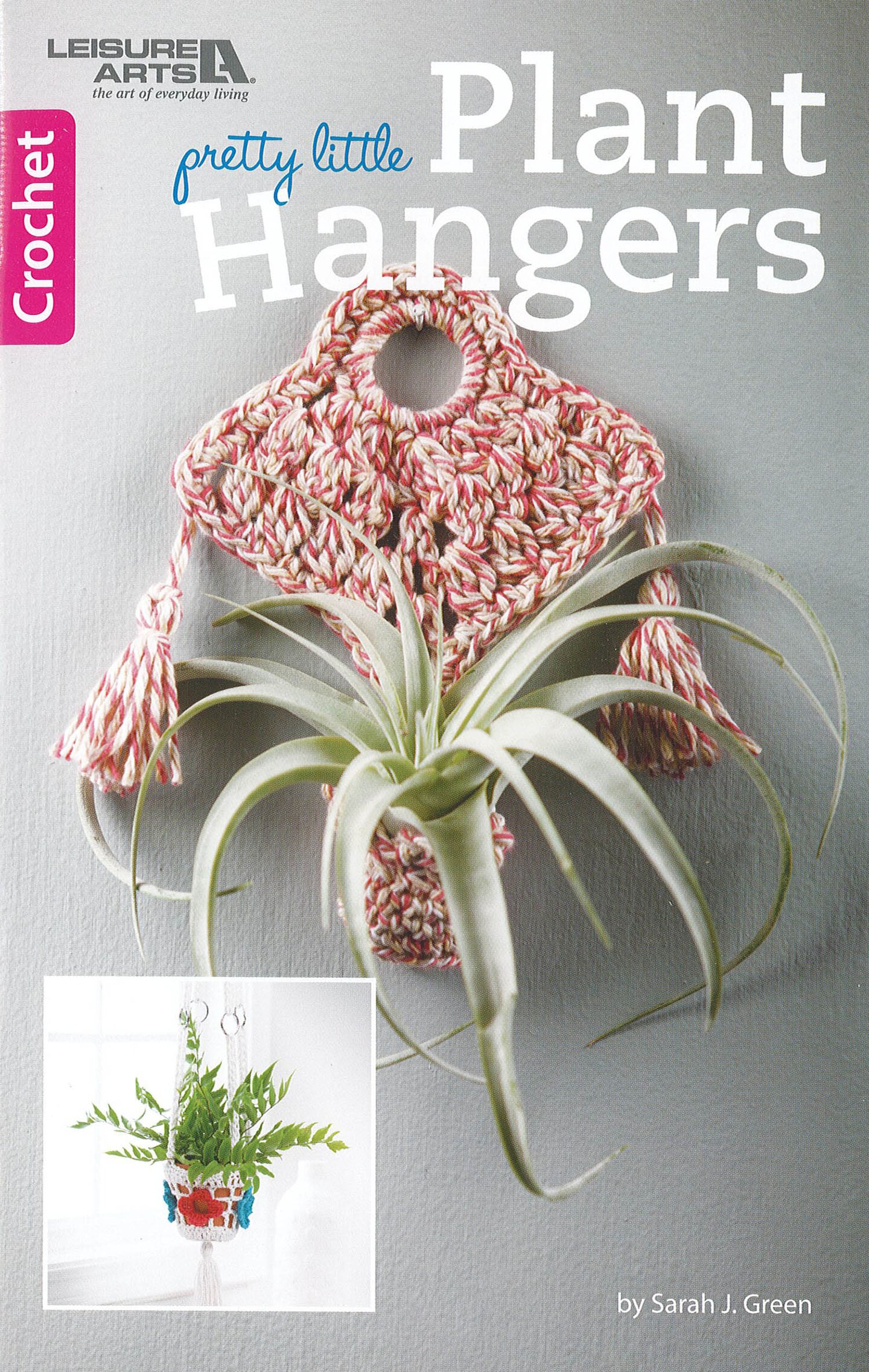 Leisure Arts Pretty Little Plant Hangers Crochet Book