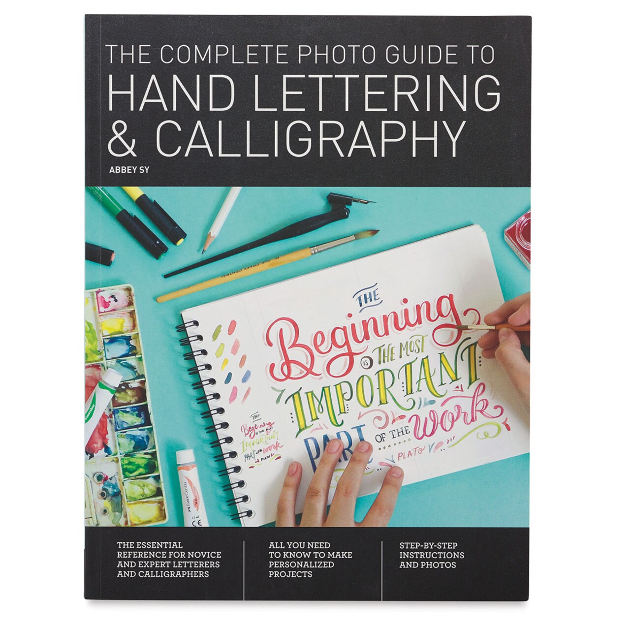 The Complete Photo Guide to Hand Lettering and Calligraphy | Michaels