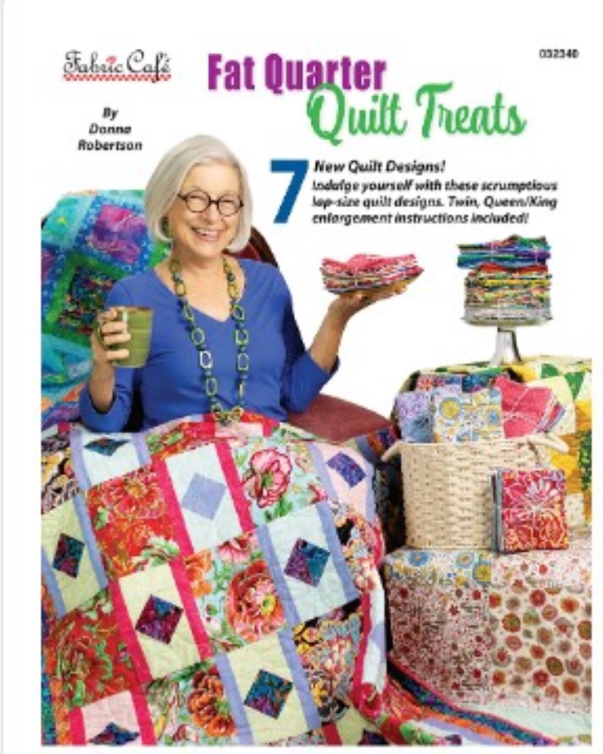 Fat Quarter Quilt Treats Book by Donna Robertson for Fabric Cafe