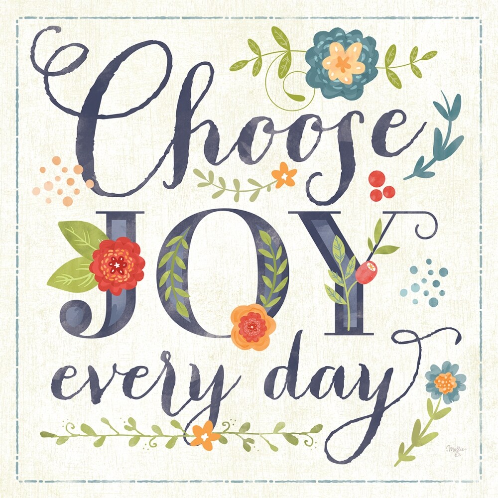 Choose Joy Every Day Poster Print by Mollie B. Mollie B. - Item # VARPDXMOL1166