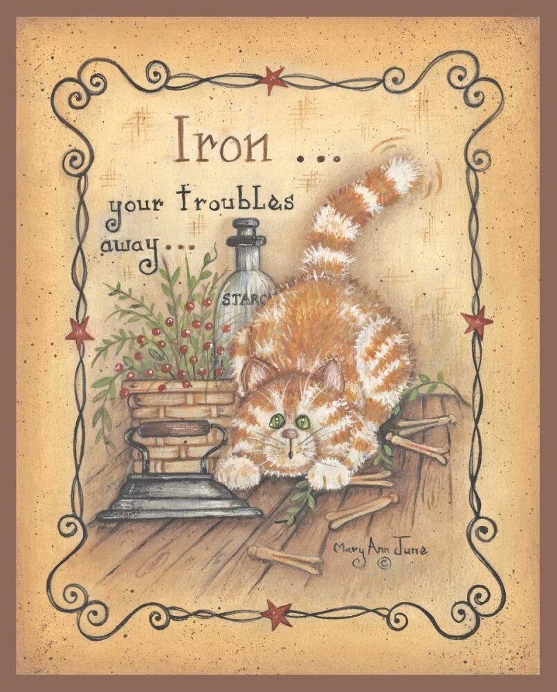 Iron Your Troubles Away Poster Print by Mary Ann June - Item # VARPDXMARY340
