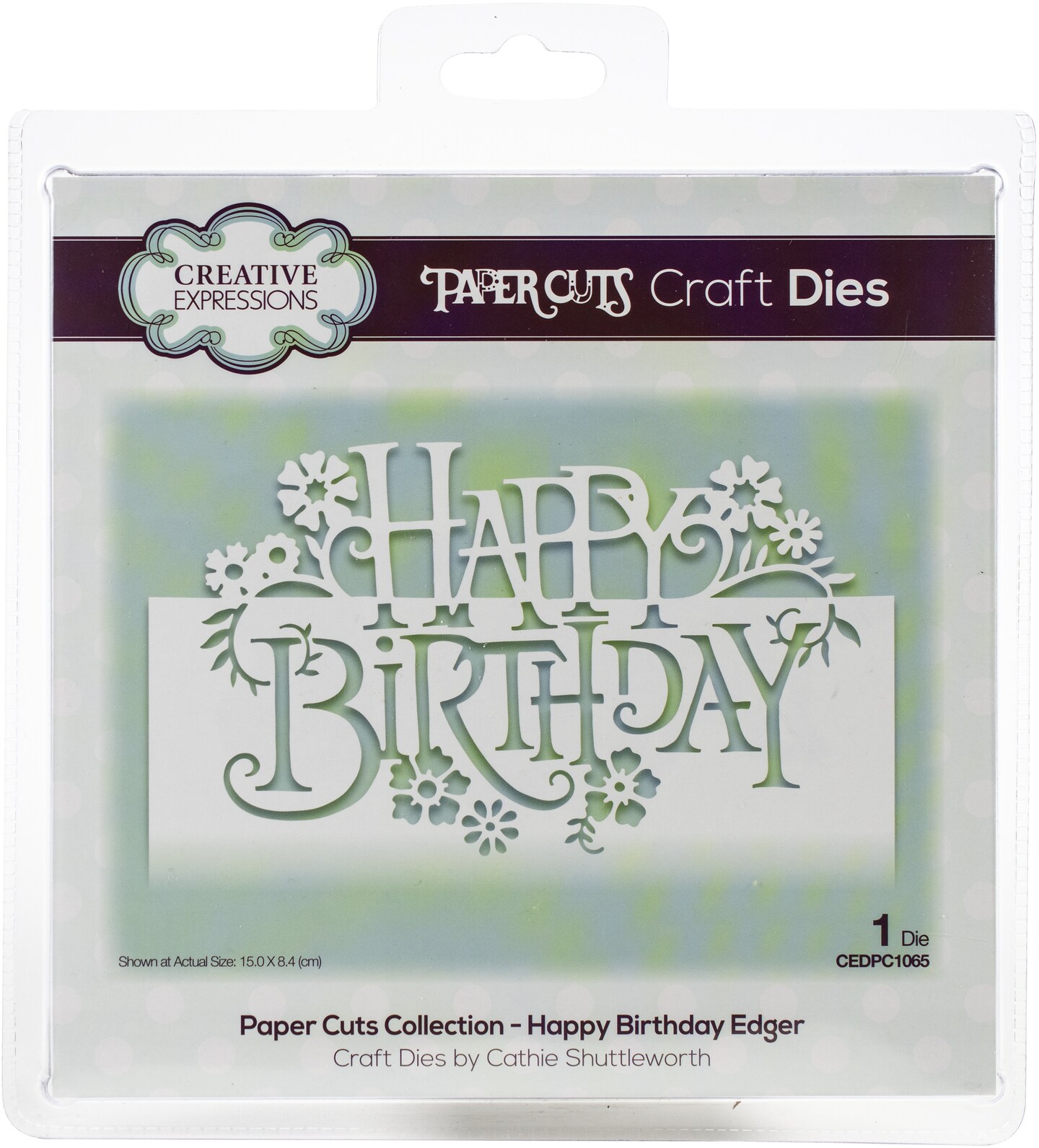 Creative Expressions Paper Cuts Edger Craft Dies-Happy Birthday
