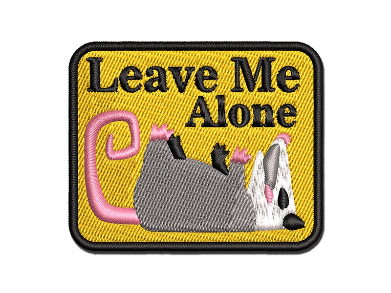 Leave Me Alone Opossum Playing Dead Multi-Color Embroidered Iron-On ...