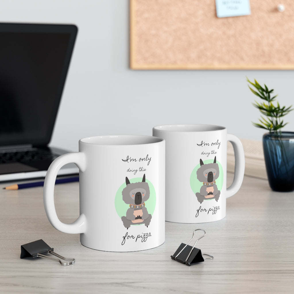Llama Yoga, I&#x27;m Only Doing This for Pizza Mug