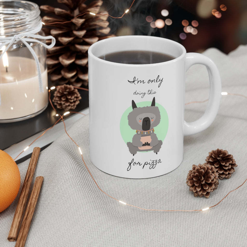 Llama Yoga, I&#x27;m Only Doing This for Pizza Mug