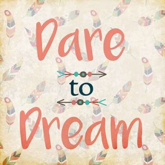 Dare to Dream Poster Print by Kimberly Allen - Item # VARPDXKASQ198B