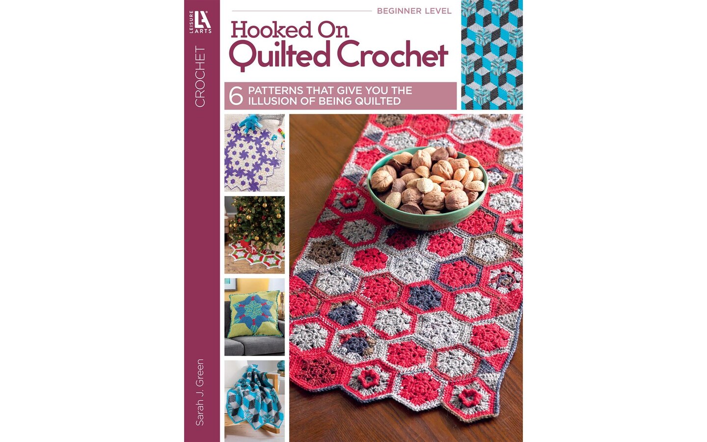 Leisure Arts Hooked On Quilted Crochet Book Michaels