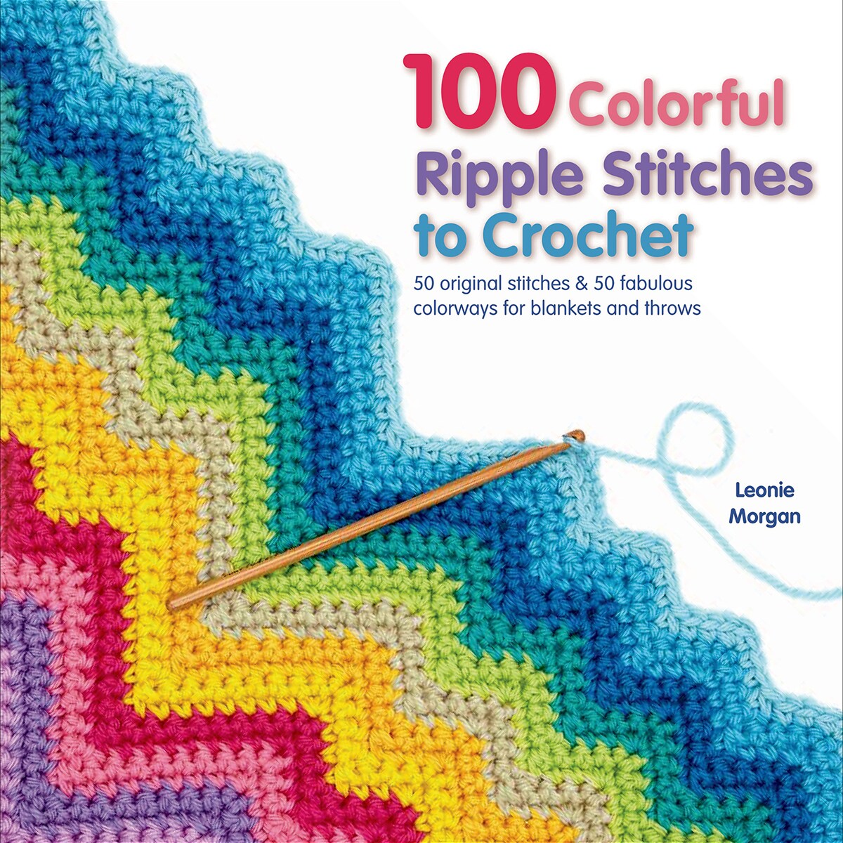 St. Martin&#x27;s Books-100 Colorful Ripple Stitches To Crochet