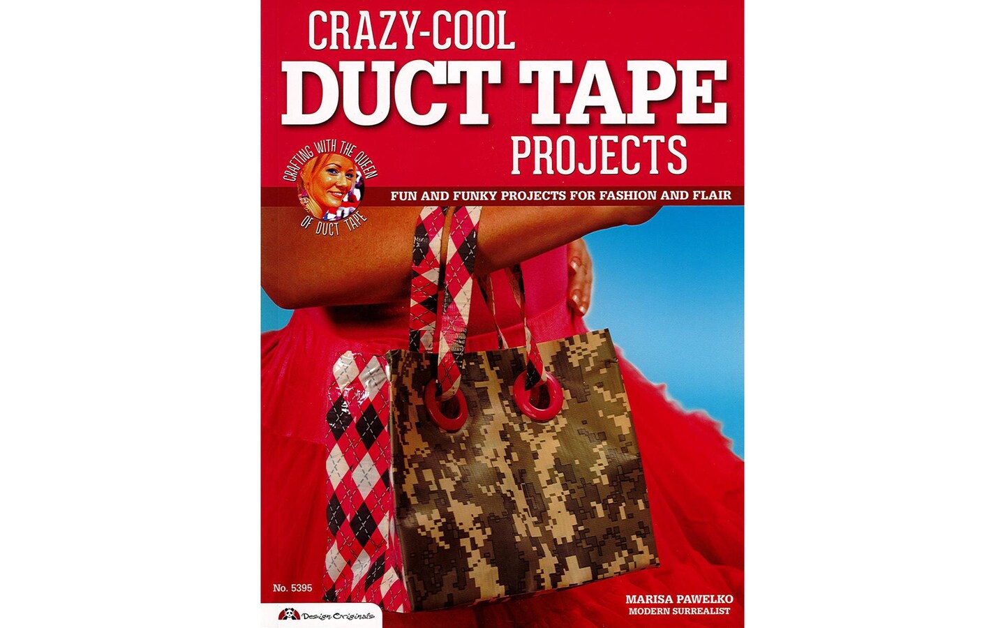 Design Originals Crazy Cool Duct Tape Projects Bk
