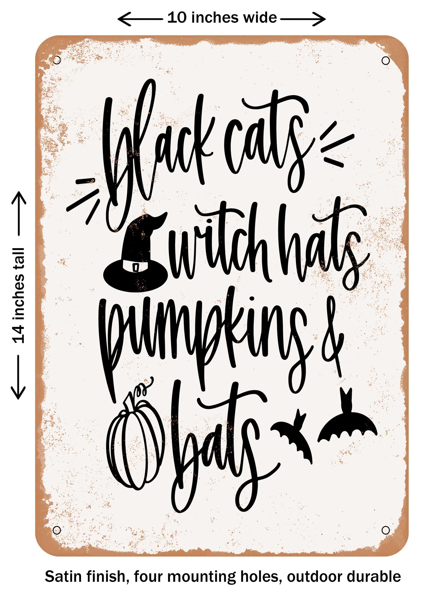 DECORATIVE METAL SIGN - Black Cats Witch Hats Pumpkins and Bats  - Vintage Rusty Look