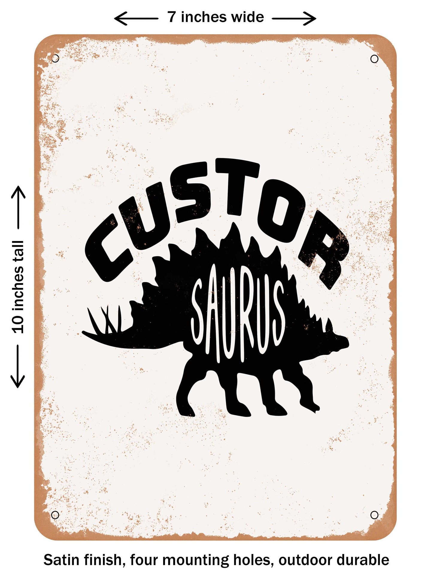DECORATIVE METAL SIGN - Custor Saurus - Vintage Rusty Look | Michaels