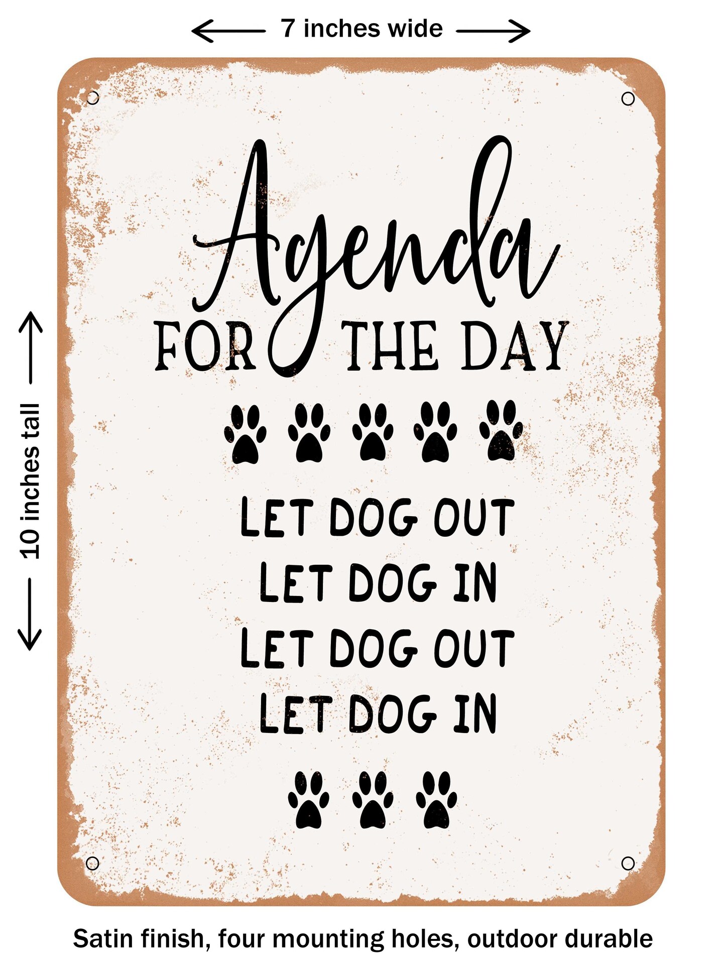 DECORATIVE METAL SIGN - Agenda For the Day - Vintage Rusty Look