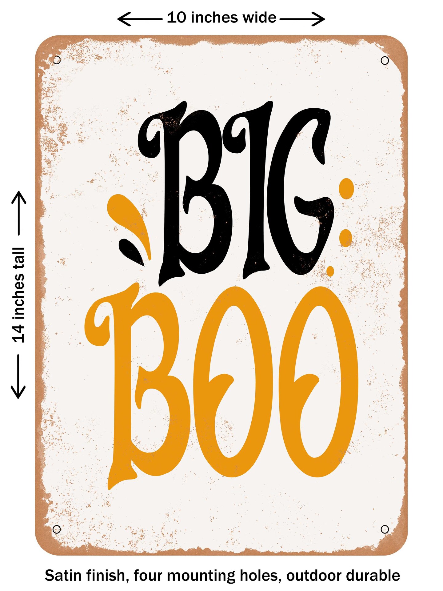 DECORATIVE METAL SIGN - Big Boo  - Vintage Rusty Look