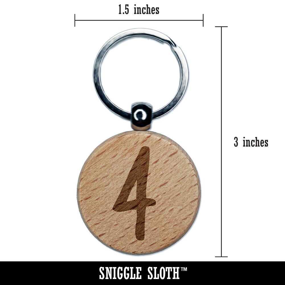 Number 4 Four Felt Marker Font Engraved Wood Round Keychain Tag Charm