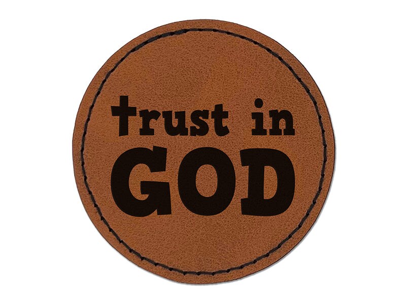 Trust in God Stylized with Cross Christian Round Iron-On Engraved Faux Leather Patch Applique - 2.5"