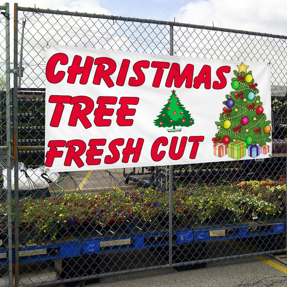 Vinyl Banner Multiple Sizes Christmas Tree Fresh Cut.