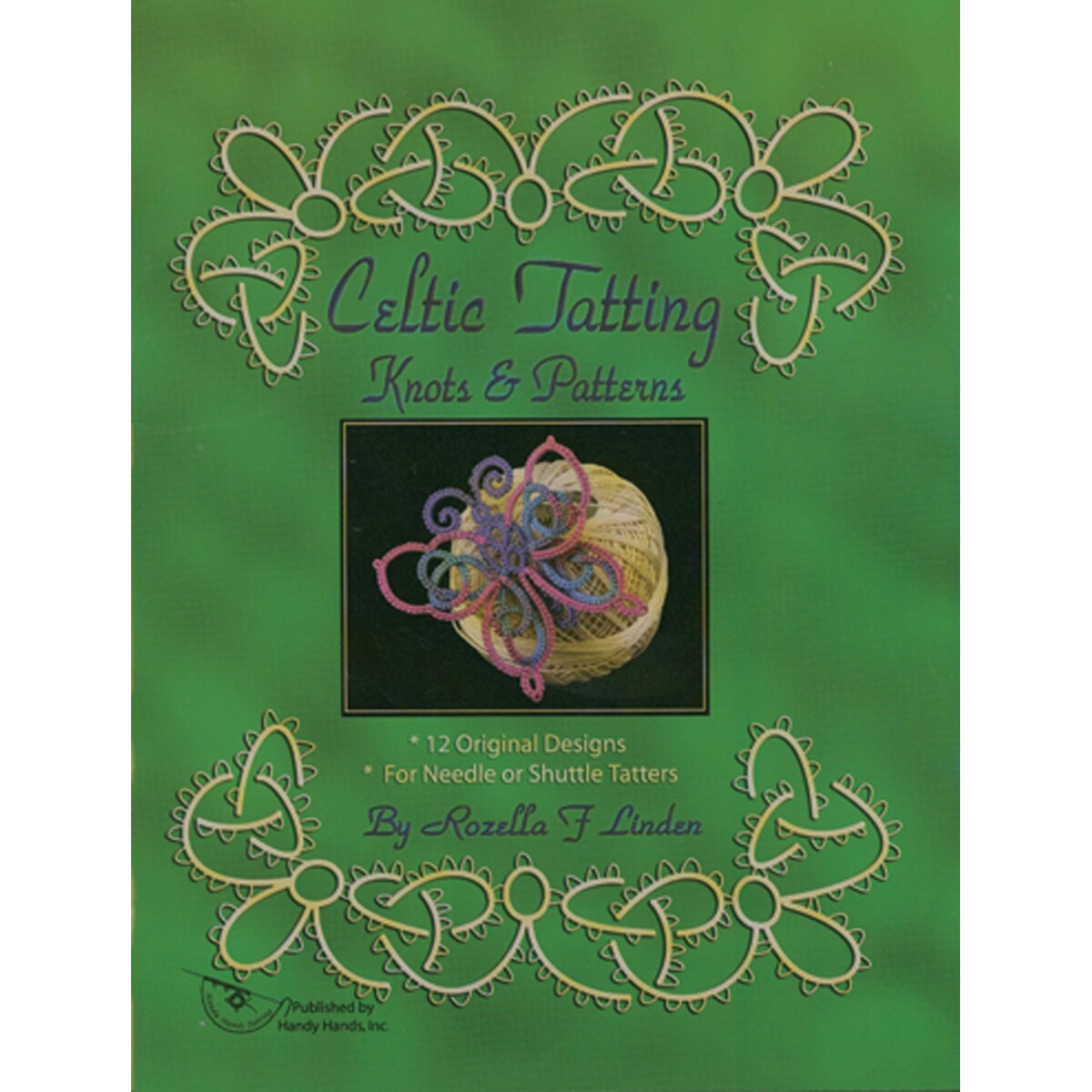 Celtic Tatting Knots &#x26; Patterns-