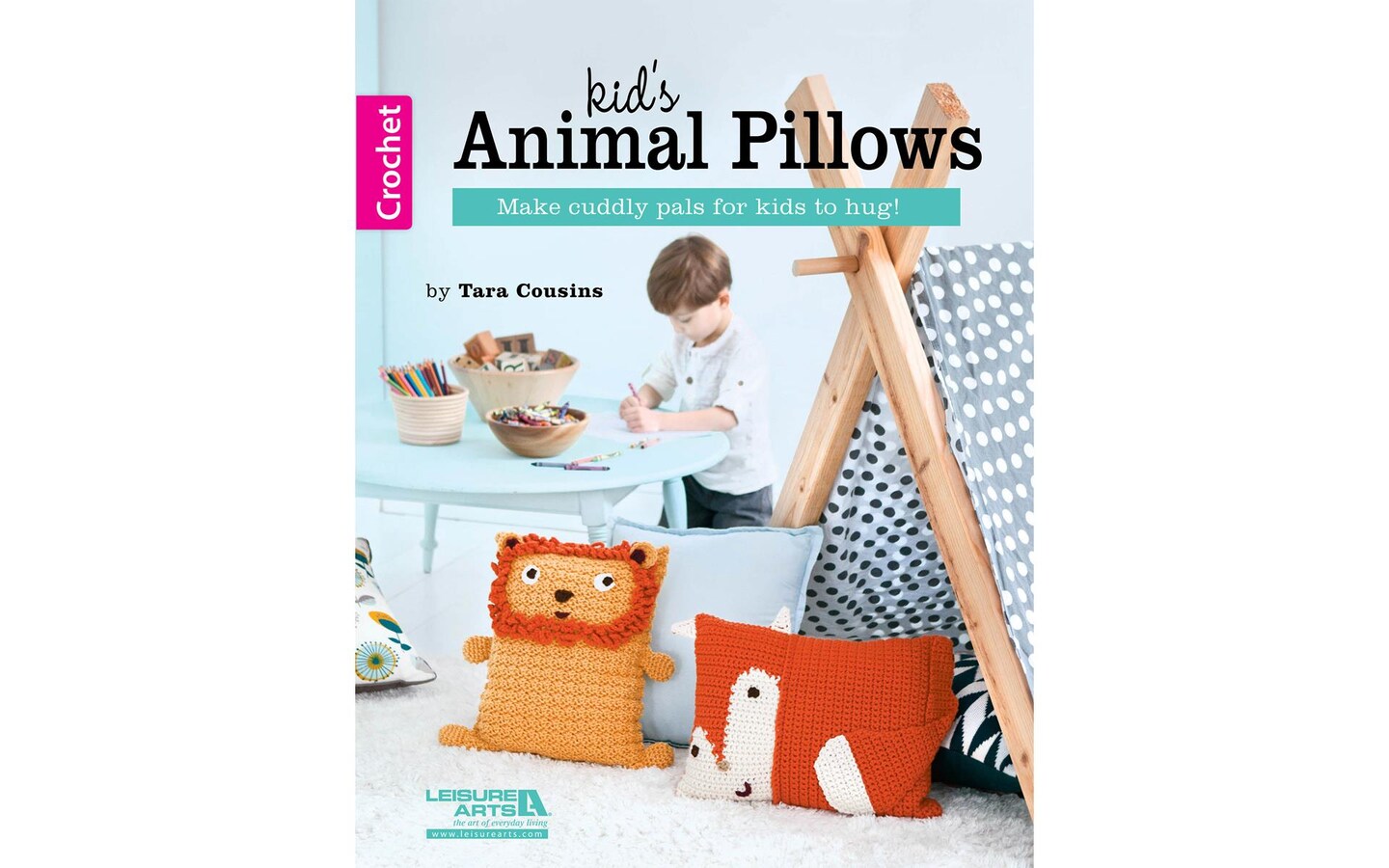 Leisure Arts Kid's Animal Pillows Crochet Book Michaels