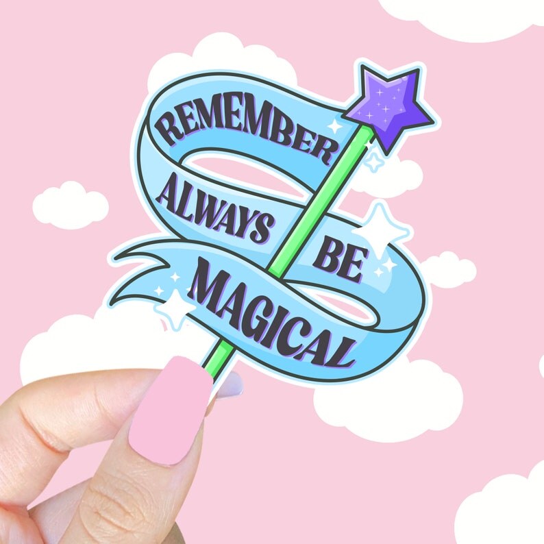 Remember To Always Be Magical Die Cut Sticker | MakerPlace by Michaels