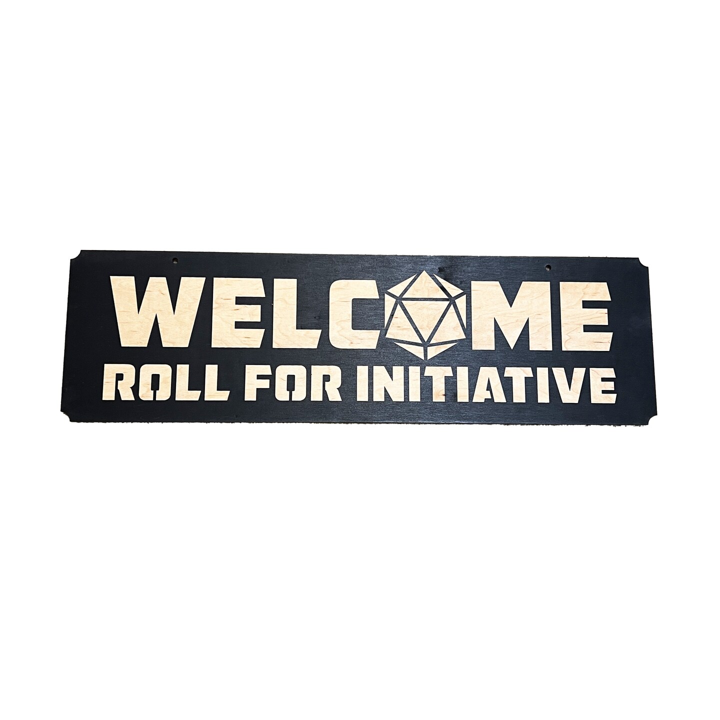 Welcome Roll for initiative BLACK sign 8x28 Welcome Roll for initiative BLACK sign 8x28