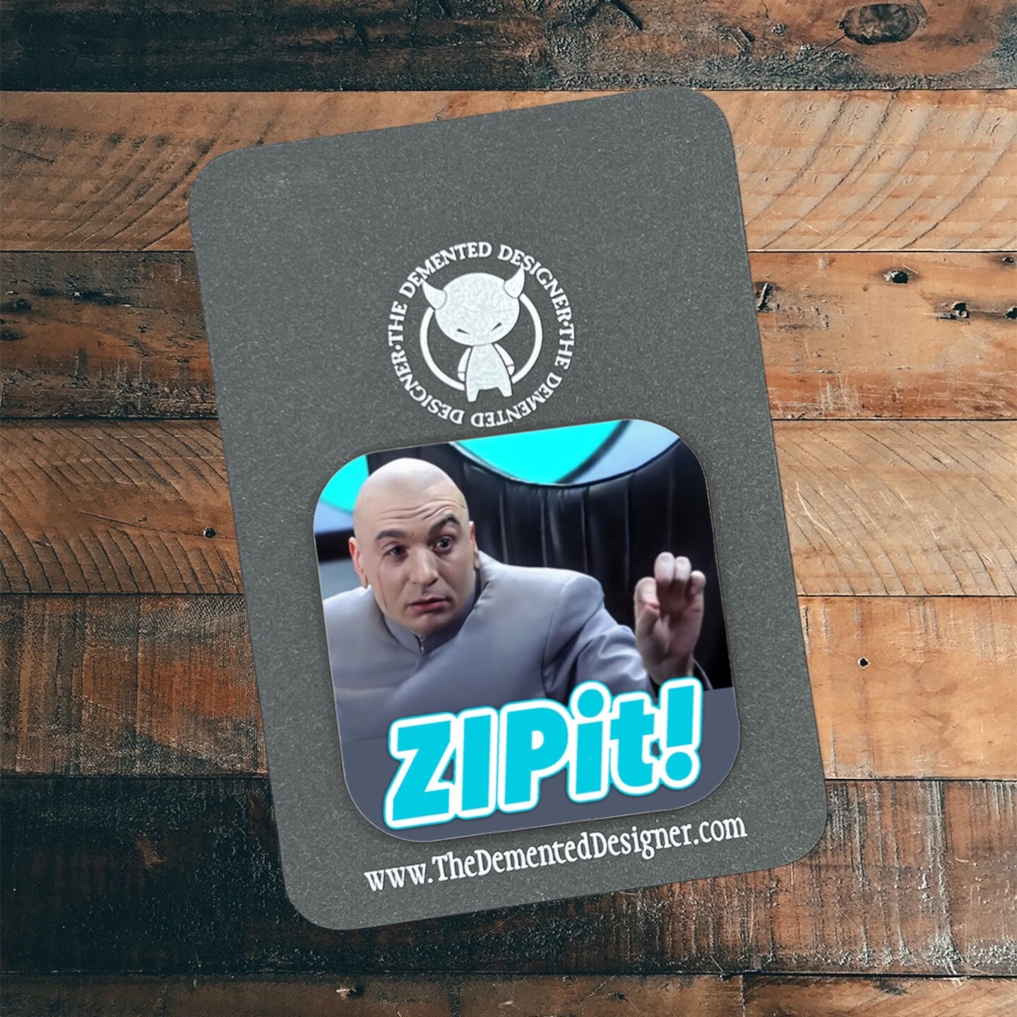 Magnet - Austin Powers inspired Dr. Evil magnet. ZIPIT