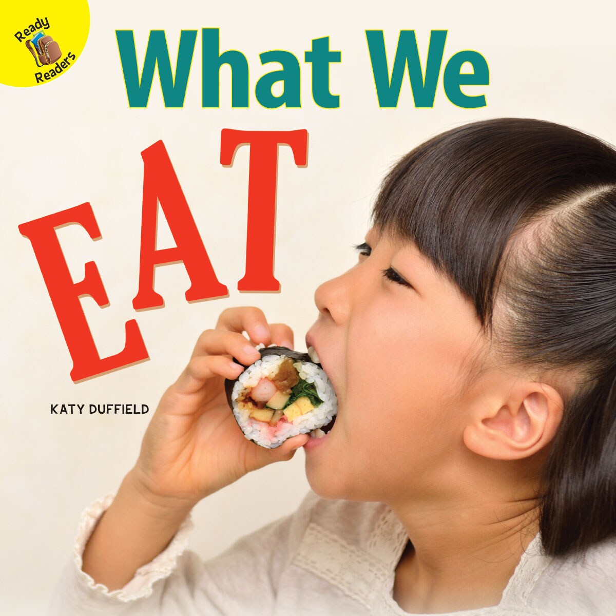 Rourke Educational Media What We Eat