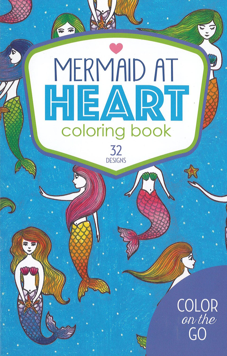 Leisure Arts Color Go Mermaid At Heart Coloring Book