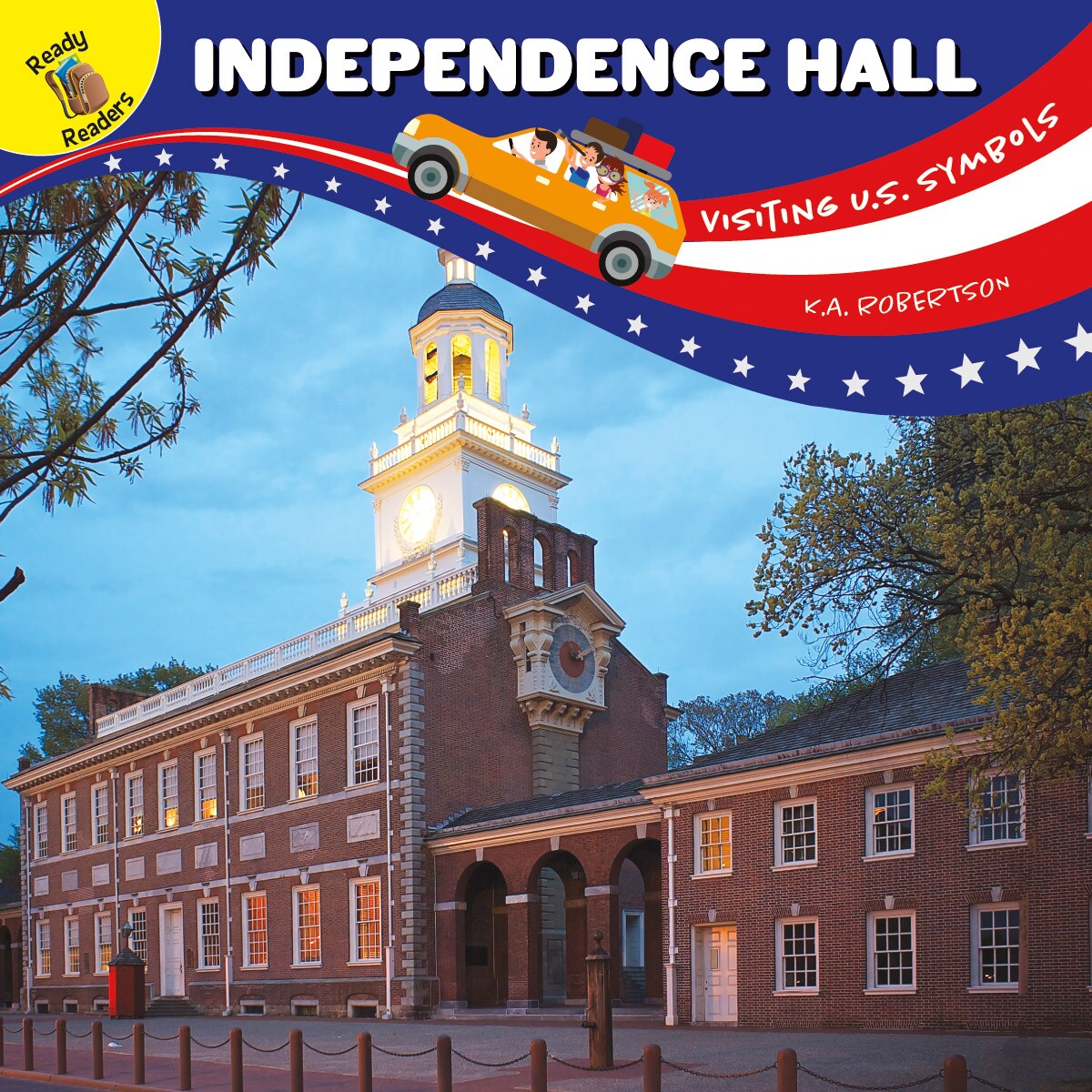 Rourke Educational Media Visiting U.S. Symbols Independence Hall