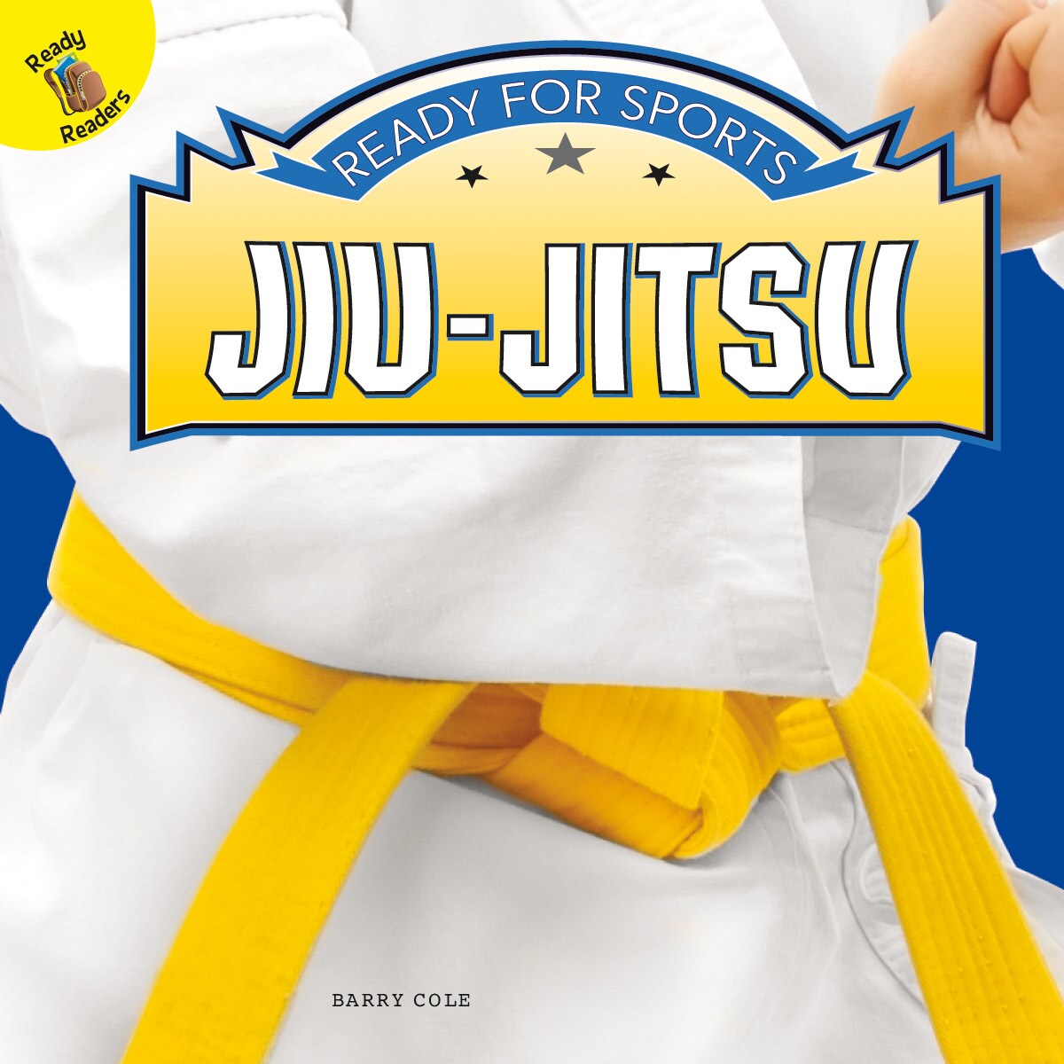 Rourke Educational Media Ready for Sports Jiu-Jitsu