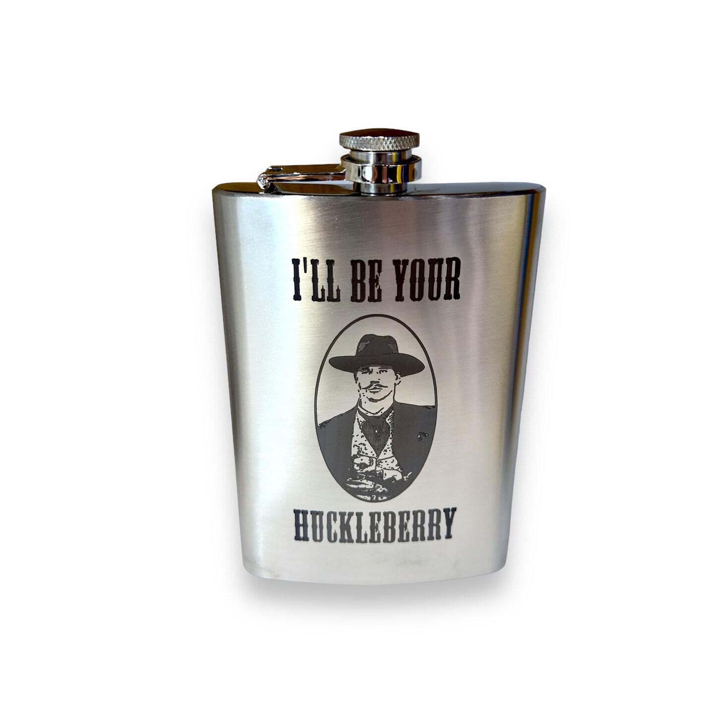 8oz I'll Be Your Huckleberry Stainless Steel Flask 8oz I'll Be Your Huckleberry Stainless Steel Flask