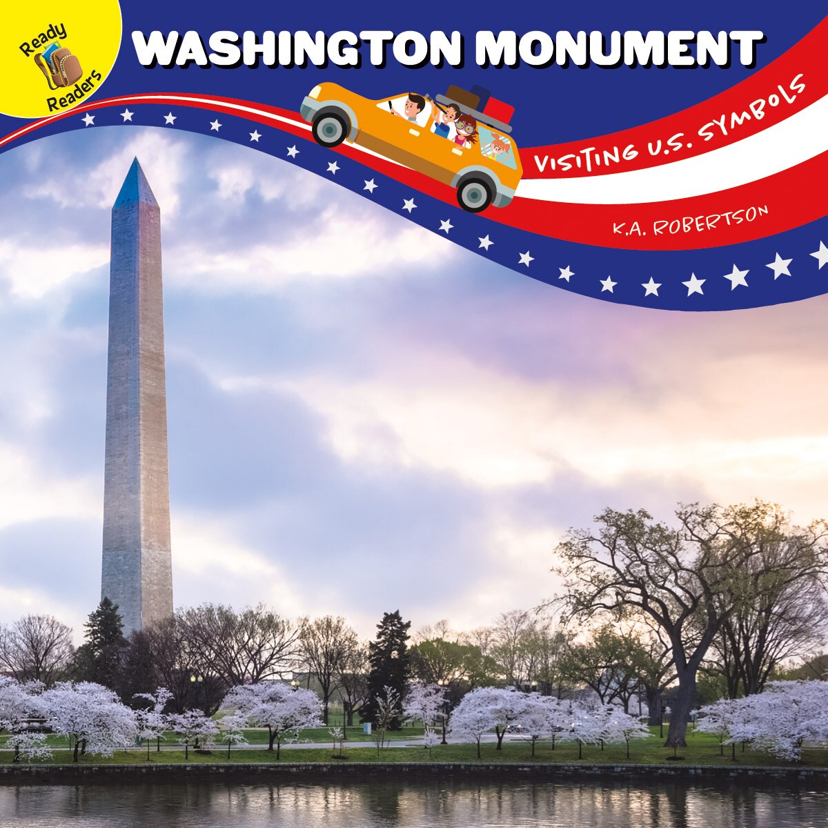 Rourke Educational Media Visiting U.S. Symbols Washington Monument