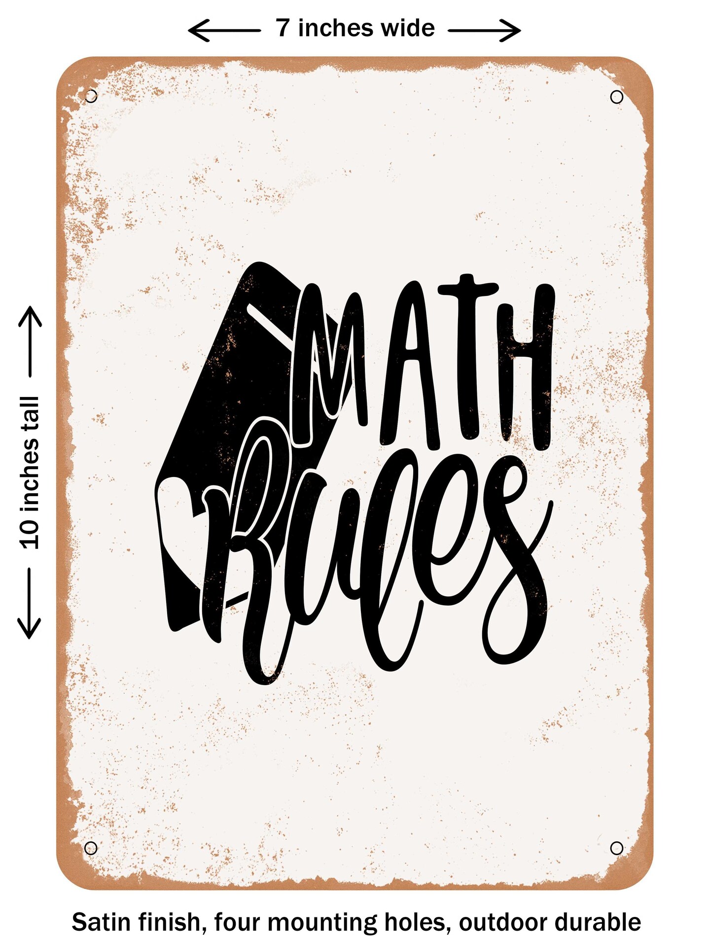 DECORATIVE METAL SIGN - Math Rules  - Vintage Rusty Look