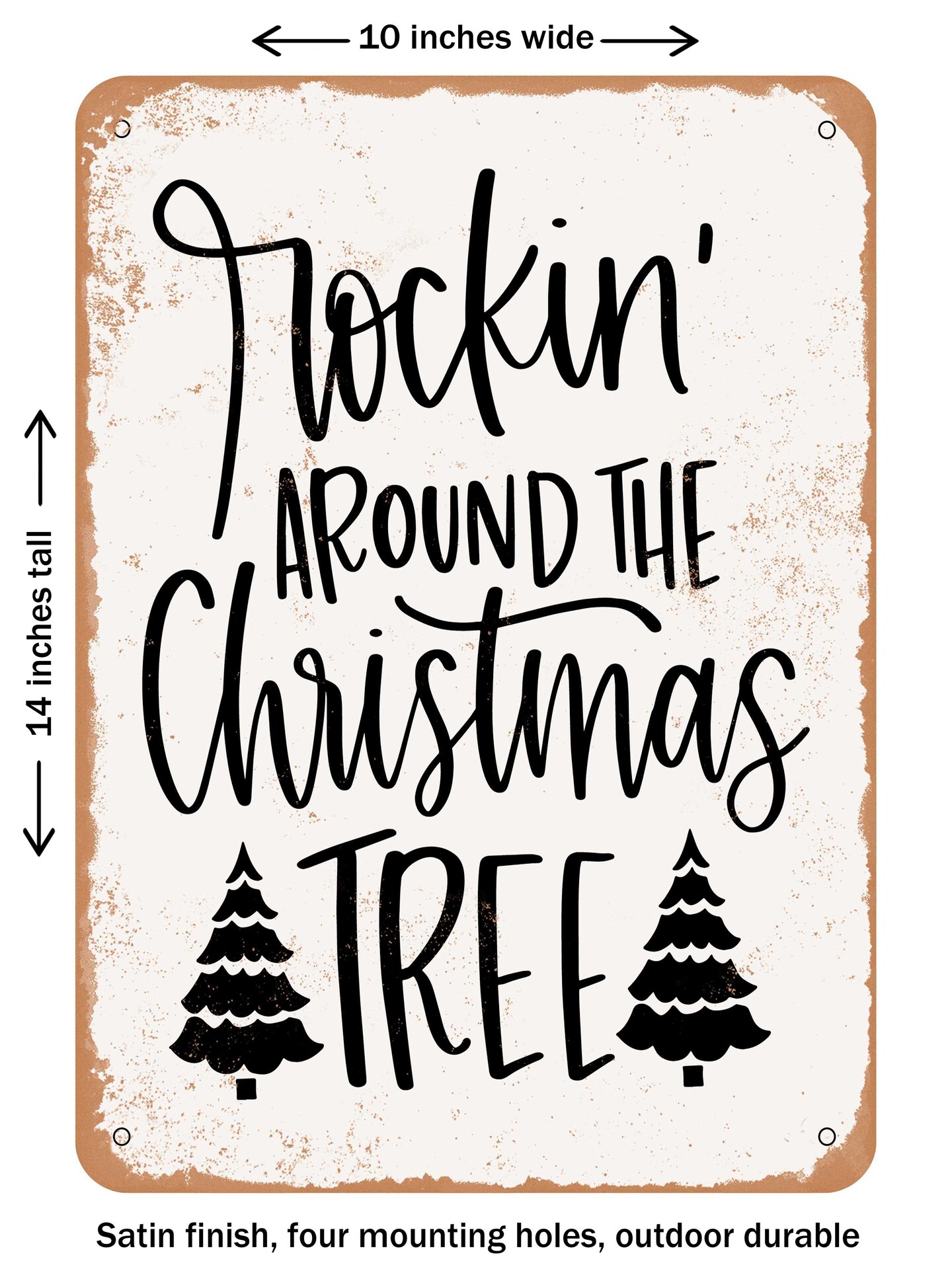 DECORATIVE METAL SIGN - Rockin Around the Christmas Tree - Vintage ...