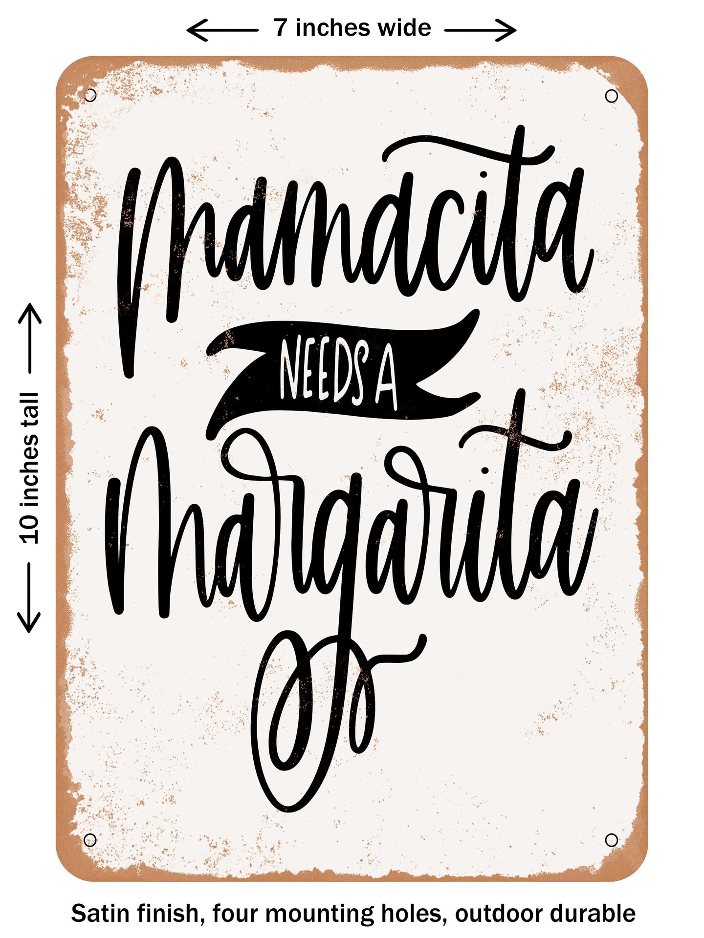 Mamacita needs a margarita