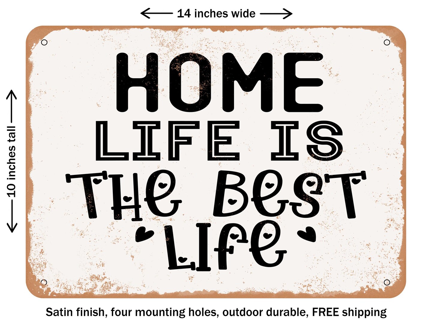 DECORATIVE METAL SIGN - Mom Life is the Best Life - 4 - Vintage Rusty Look