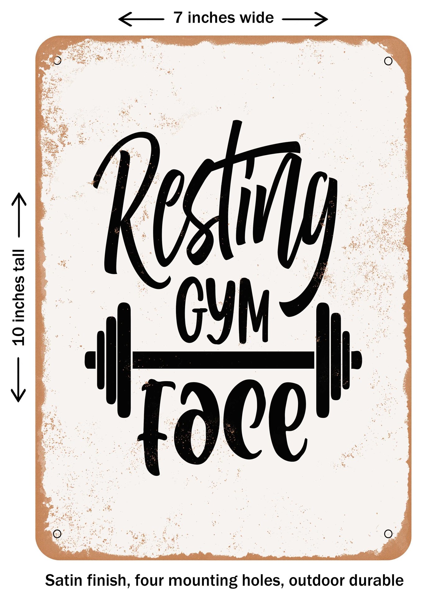 DECORATIVE METAL SIGN - Resting Gym Face - 3 - Vintage Rusty Look