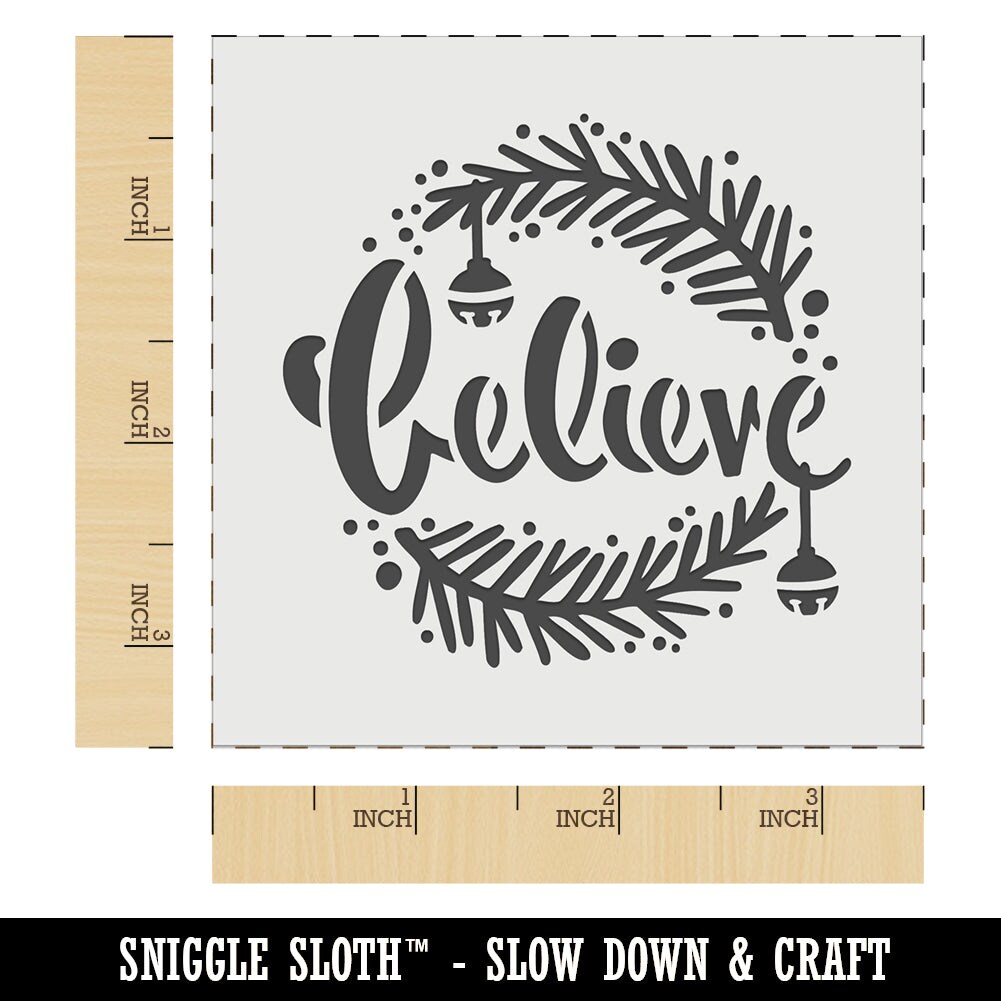 Believe Christmas Holiday Pine Needles and Bells Wall Cookie DIY Craft Reusable Stencil
