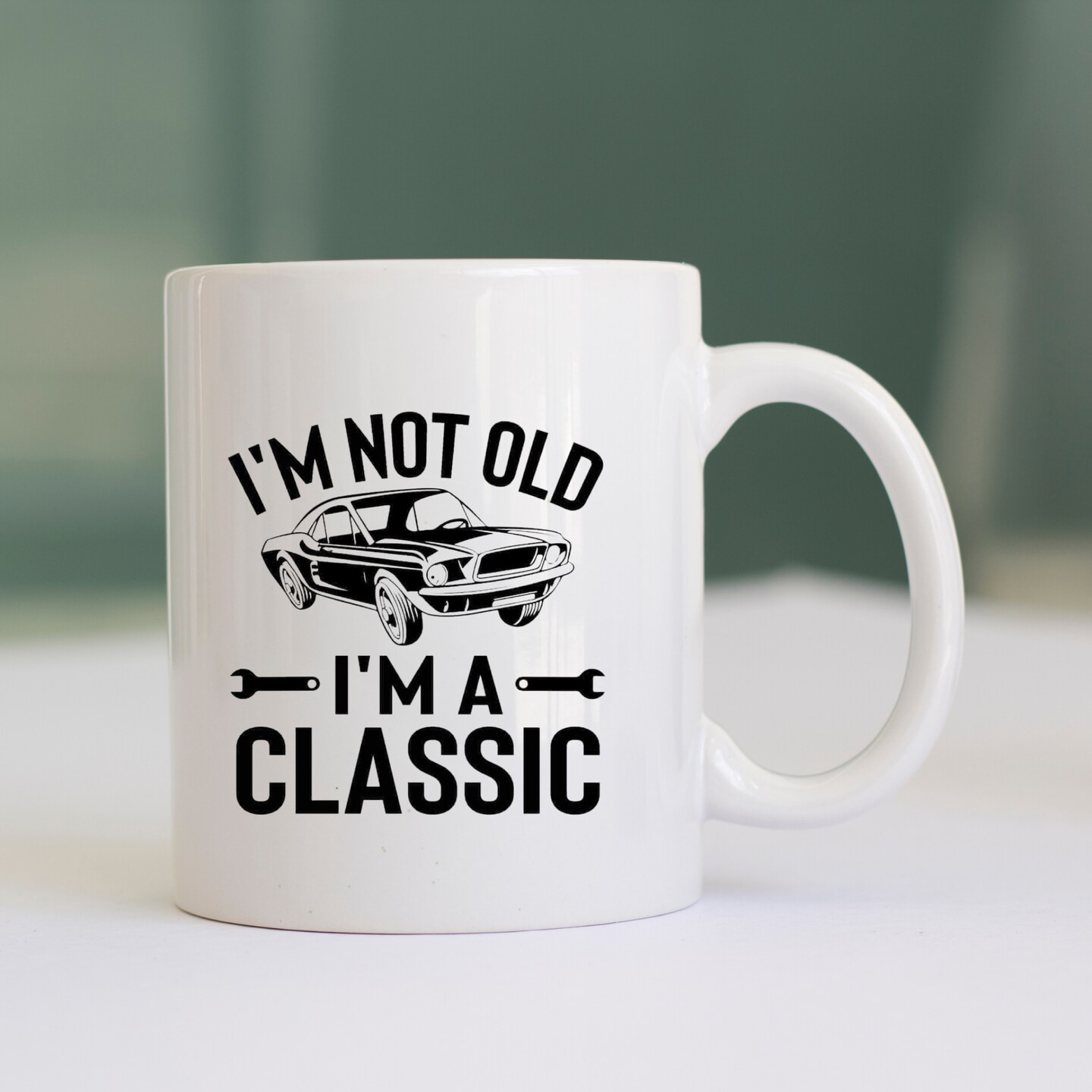 I'm not Old, I'm a Classic Car Mug