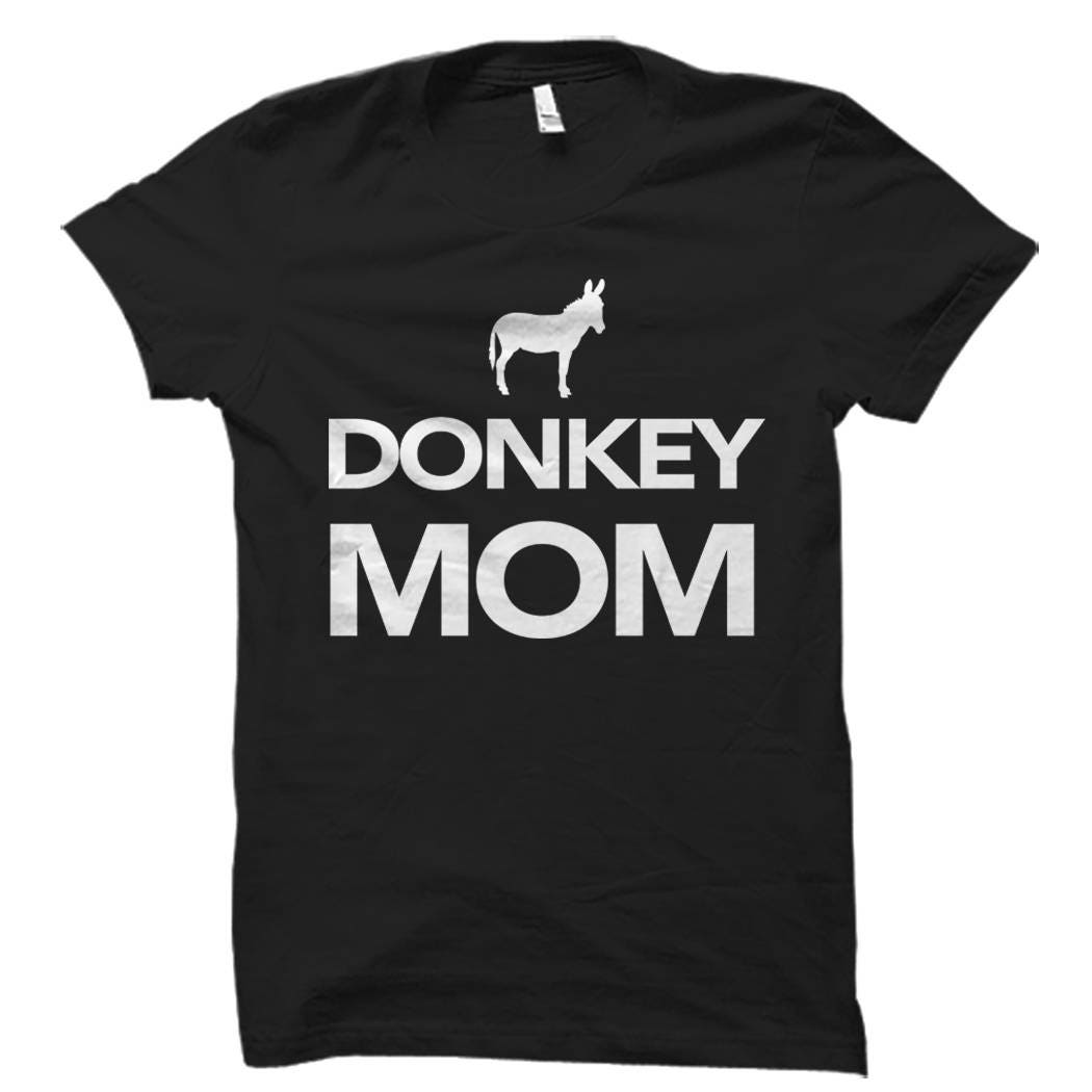 Donkey Owner Shirt for Donkey Owner Gift Donkey Mom Shirt Donkey Lover ...