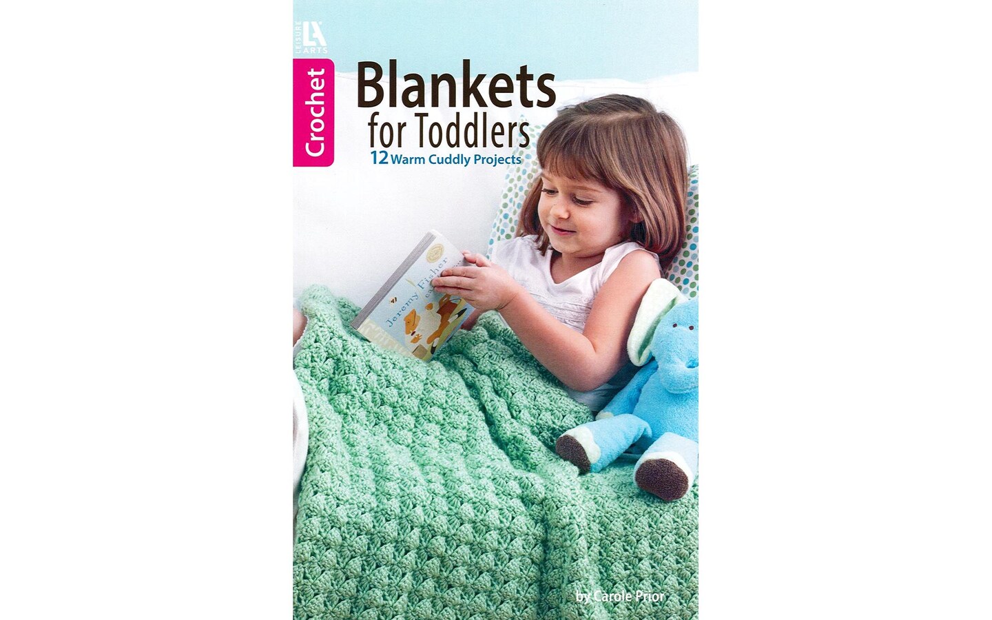 Leisure Arts Blankets For Toddlers Bk Michaels