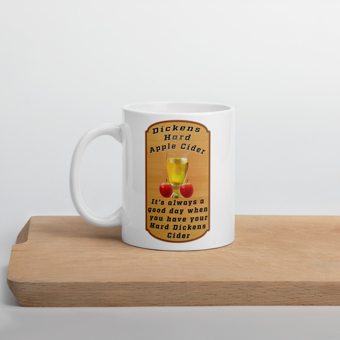 Dickens Hard Apple Cider Coffee Coffee Tea Cup Funny Words