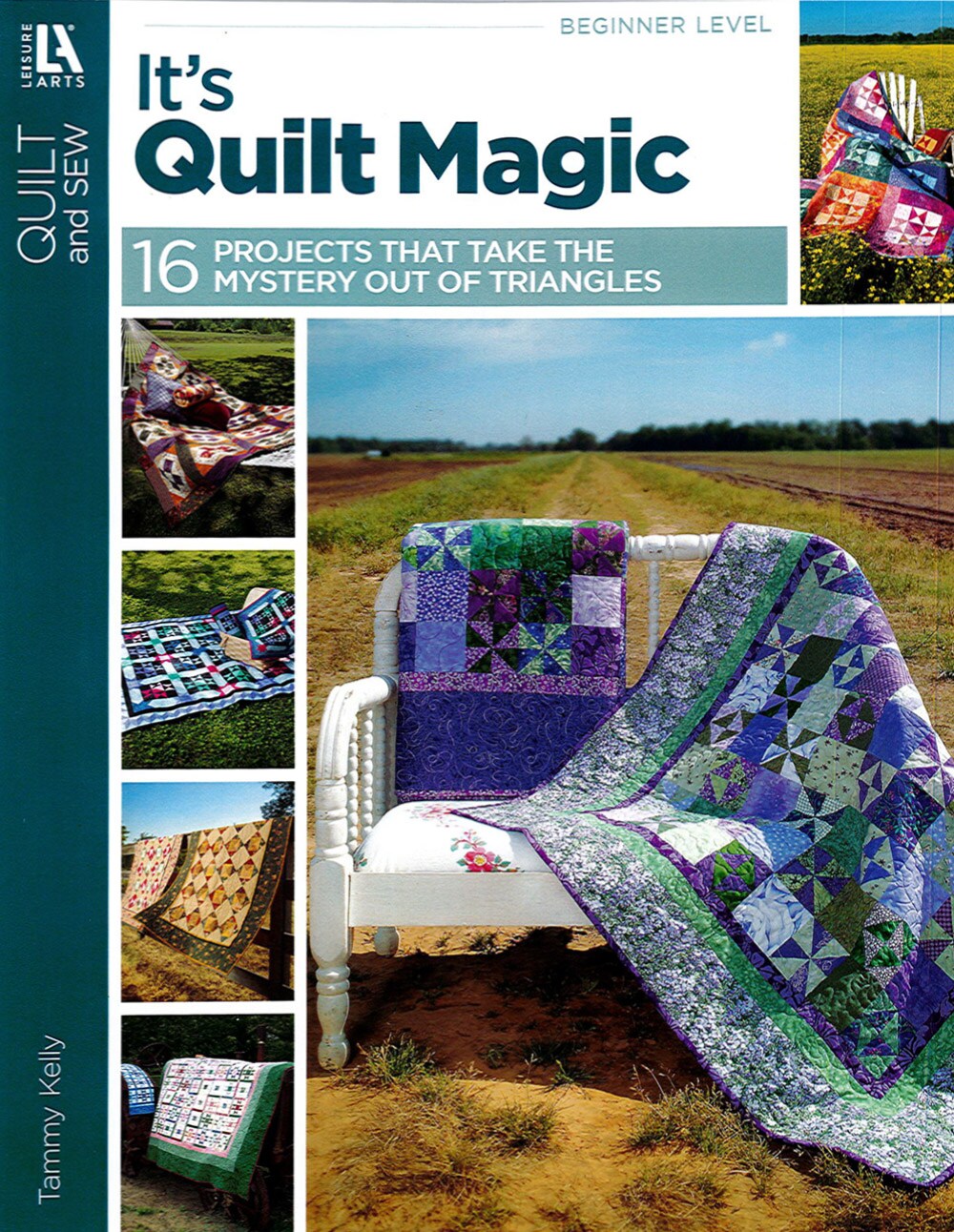 Leisure Arts Quilt and Sew It&#x27;s Quilt Magic Quilting Book