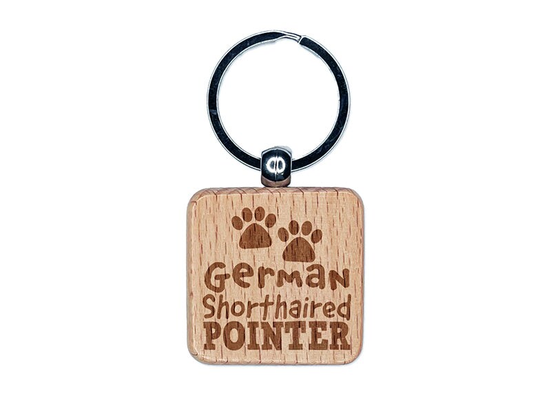 German Shorthaired Pointer Dog Paw Prints Fun Text Engraved Wood Square Keychain Tag Charm