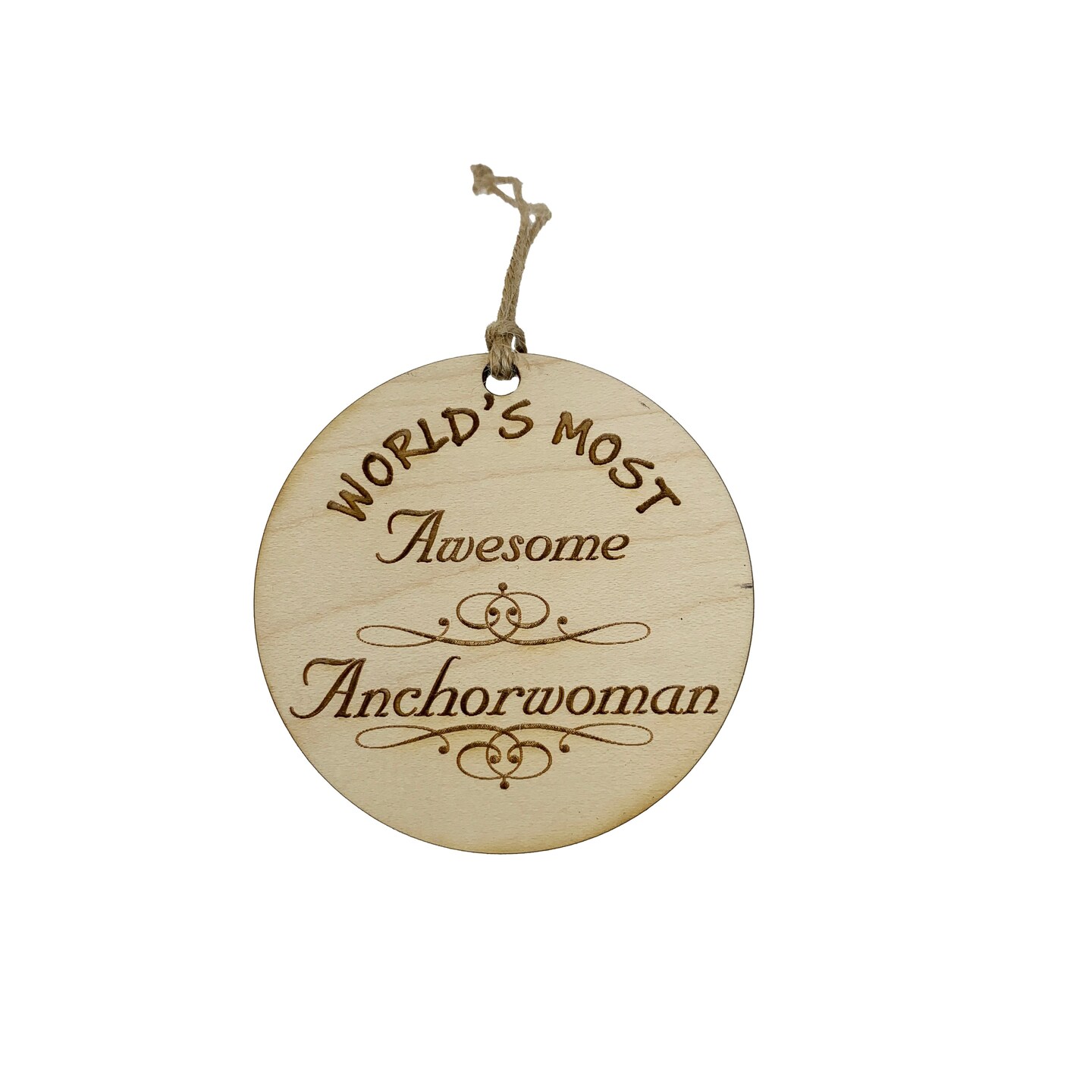 Worlds most Awesome Anchorwoman - Ornament Worlds most Awesome Anchorwoman - Ornament